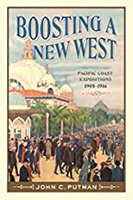 Boosting a New West: Pacific Coast Expositions, 1905-1916